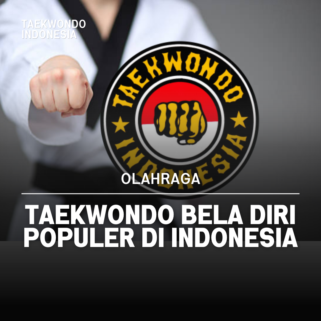 Kejuaraan Dunia Taekwondo: Puncak Prestasi dalam Seni Bela Diri Taekwondo Indonesia Dojang tstcbengkulu